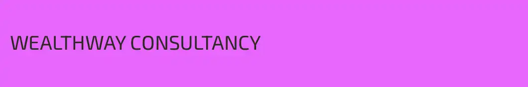 WEALTHWAY CONSULTANCY 